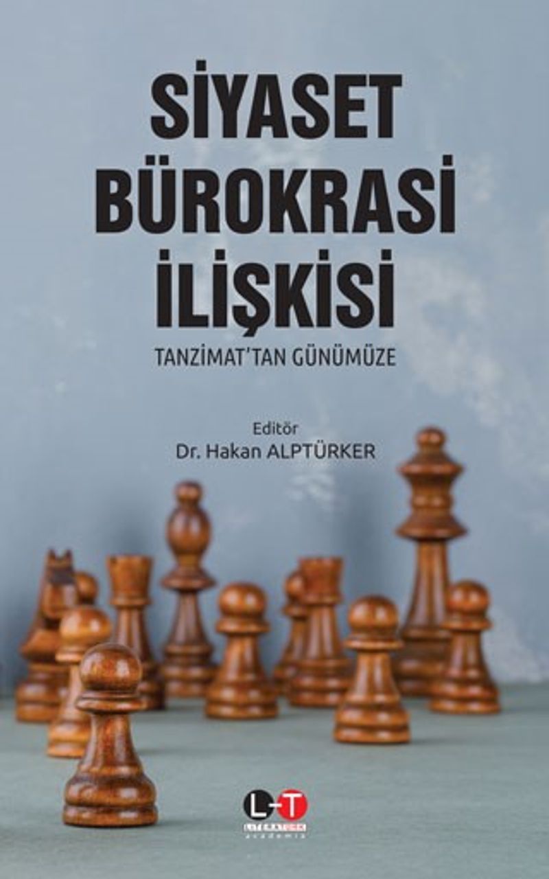 Siyaset Bürokrasi İlişkisi Tanzimat'tan Günümüze kitap kapağı