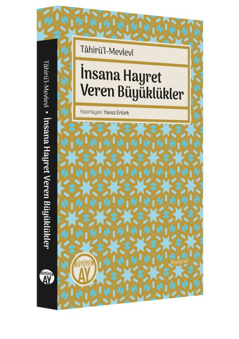 Tahirü’l-Mevlevî - İnsana Hayret Veren Büyüklükler kitap kapağı