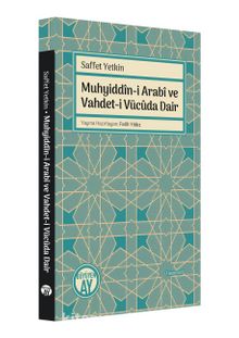 Muhyiddîn-i Arabî ve Vahdet-i Vücûda Dair kitap kapağı
