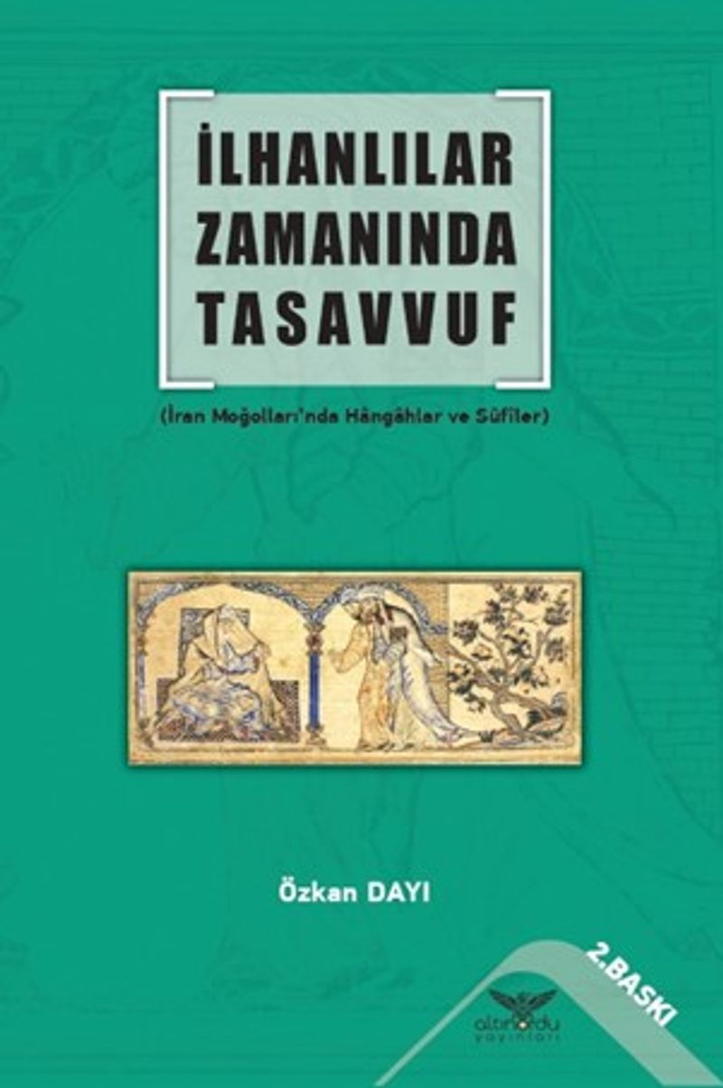 İlhanlılar Zamanında Tasavvuf (İran Moğolları'nda Hangahlar ve Sufiler) kitap kapağı