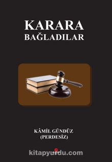 Karara Bağladılar kitap kapağı