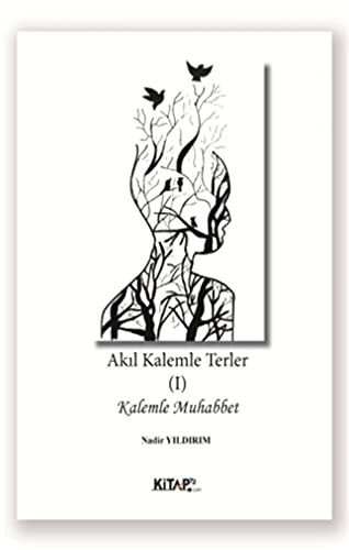 Akıl Kalemle Terler 1 & Kalemle Muhabbet kitap kapağı