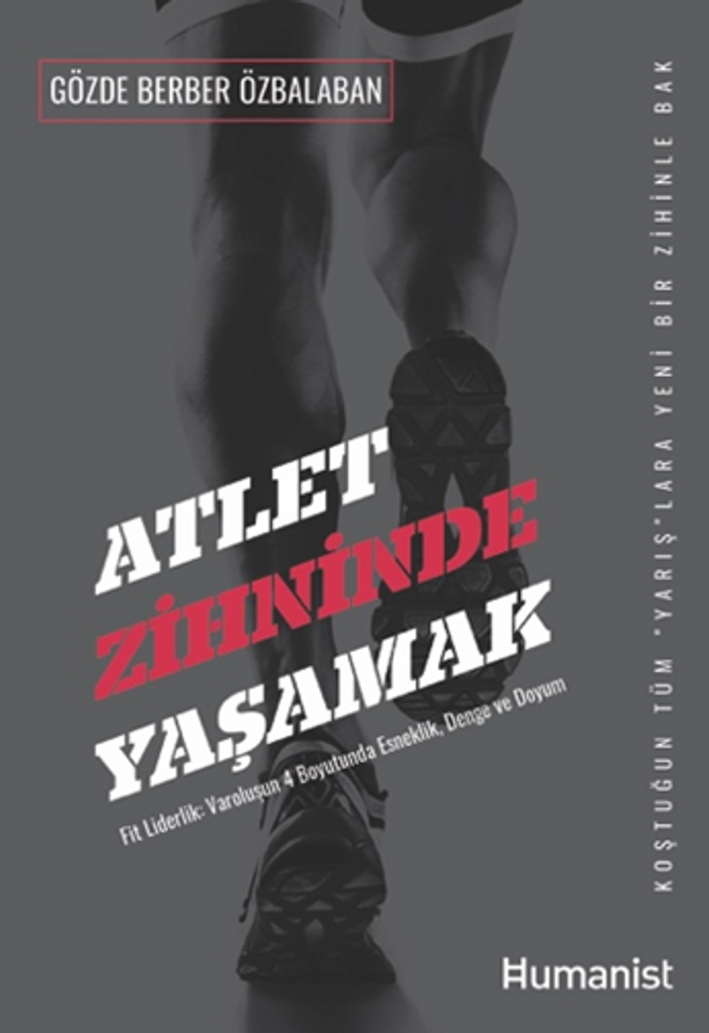 Atlet Zihninde Yaşamak:Fit Liderlik: Varoluşun 4 Boyutunda Esneklik, Denge ve Uyum kitap kapağı