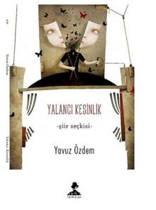 Yalancı Kesinlik kitap kapağı