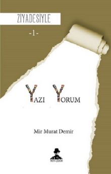 Ziyadesiyle / Yazı-Yorum 1 kitap kapağı