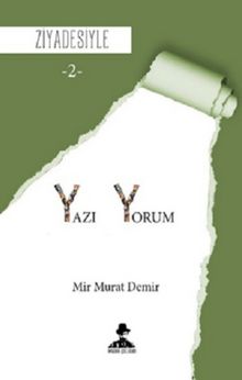 Ziyadesiyle / Yazı-Yorum 2 kitap kapağı