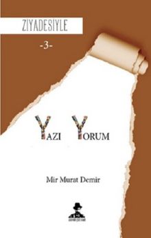 Ziyadesiyle / Yazı-Yorum 3 kitap kapağı