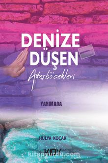 Denize Düşen Ateş Böcekleri kitap kapağı
