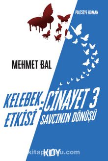 Kelebek Etkisi: Cinayet 3 kitap kapağı