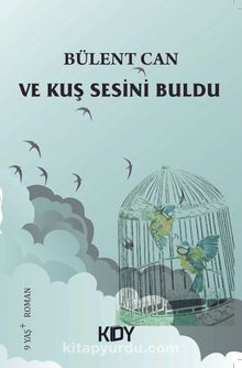 Ve Kuş Sesini Buldu kitap kapağı