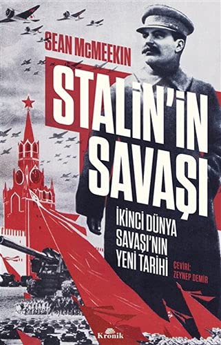 Stalin’in Savaşı & İkinci Dünya Savaşı’nın Yeni Tarihi kitap kapağı