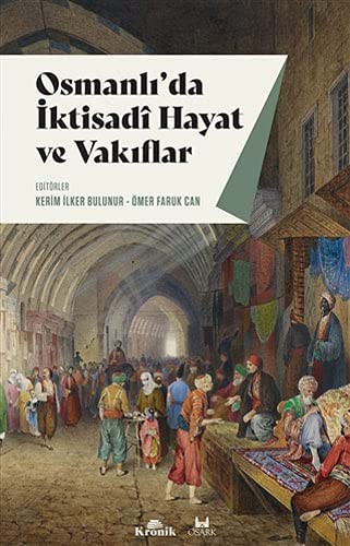 Osmanlı’da İktisadi Hayat ve Vakıflar kitap kapağı