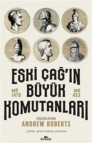 Eski Çağ'ın Büyük Komutanları (MÖ 1479-MS 453) kitap kapağı