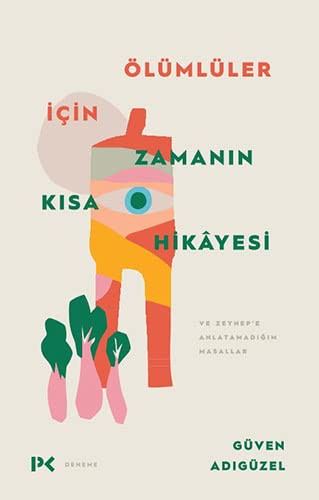 Ölümlüler İçin Zamanın Kısa Hikayesi kitap kapağı