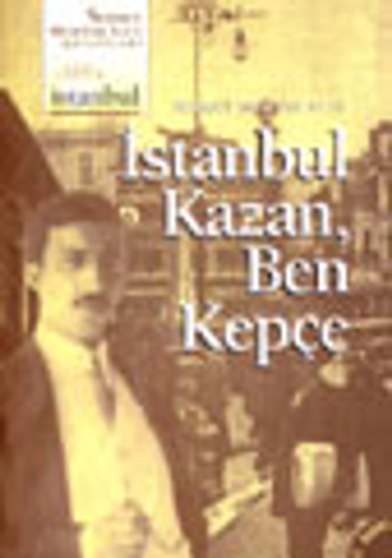 Istanbul Kazan Ben Kepce kitap kapağı