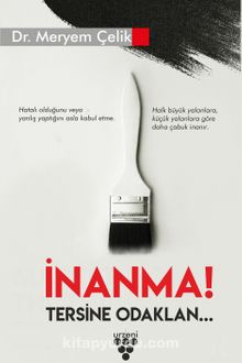 İnanma! Tersine Odaklan kitap kapağı