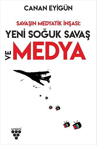Savaşın Medyatik İnşası kitap kapağı