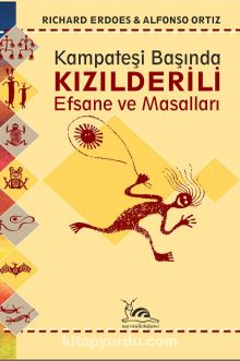 Kızılderili Efsane ve Masalları kitap kapağı