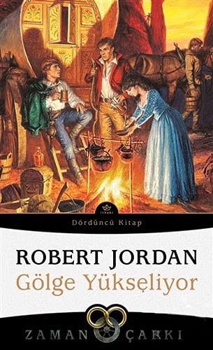 Gölge Yükseliyor - Zaman Çarkı Dördüncü Kitap kitap kapağı