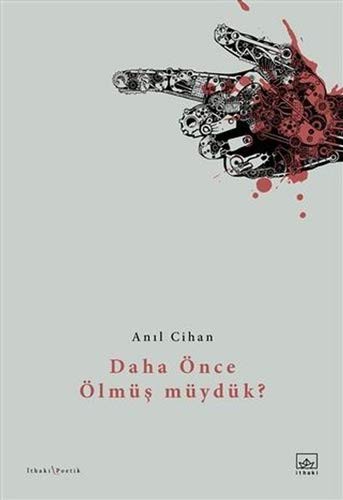 Daha Önce Ölmüş Müydük? kitap kapağı
