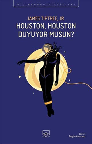 Houston, Houston Duyuyor Musun? kitap kapağı