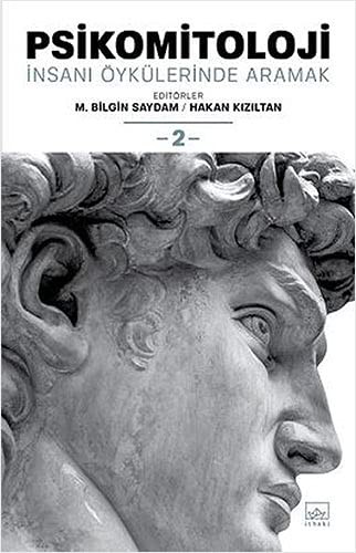 Psikomitoloji: İnsanı Öykülerinde Aramak - 2 kitap kapağı