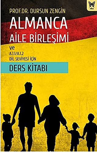 Almanca Aile Birleşimi Ve A.1.1/A.1.2 Dil Seviyesi İçin Ders Kitabı kitap kapağı