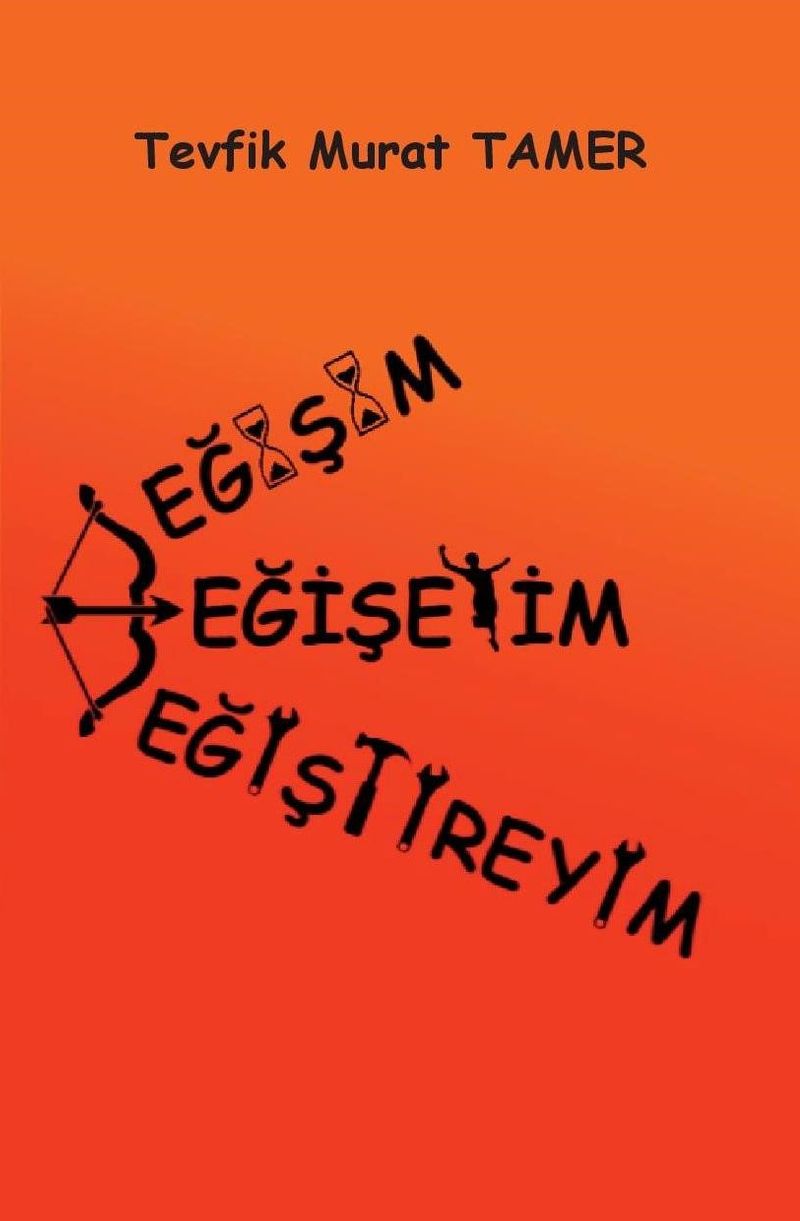 Değişim, Değişeyim, Değiştireyim kitap kapağı