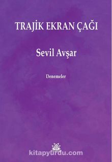 Trajik Ekran Çağı kitap kapağı