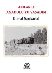 Anılarla Anadolu'yu Yaşadım kitap kapağı
