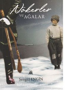 Nökerler Ve Ağalar kitap kapağı