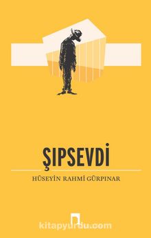 Şıpsevdi (Açıklamalı Orijinal Metin) kitap kapağı