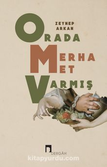 Orada Merhamet Varmış kitap kapağı