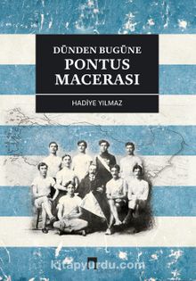 Dünden Bugüne Pontus Macerası kitap kapağı
