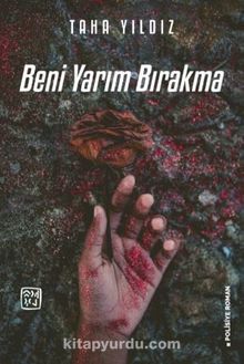 Beni Yarım Bırakma kitap kapağı