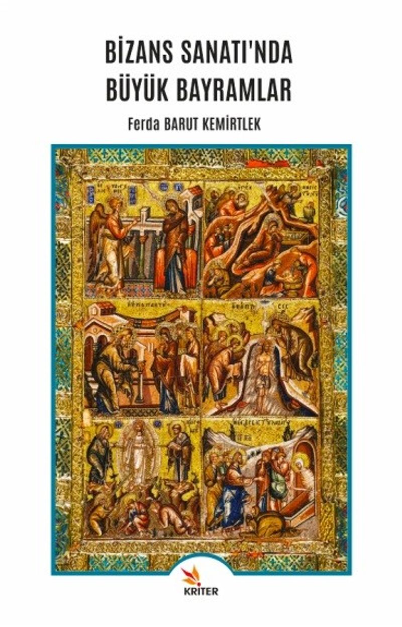 Bizans Sanatı'nda Büyük Bayramlar kitap kapağı