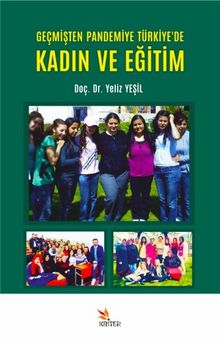 Geçmişten Pandemiye Türkiye'de Kadın ve Eğitim kitap kapağı