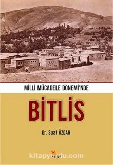 Milli Mücadele Dönemi’nde Bitlis kitap kapağı