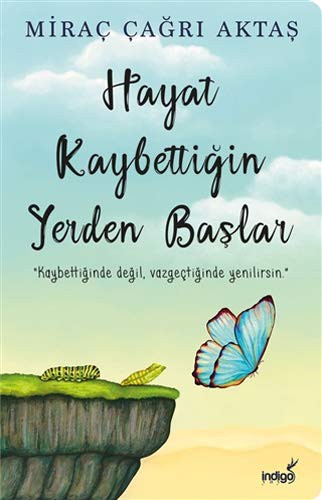 Hayat Kaybettiğin Yerden Başlar kitap kapağı