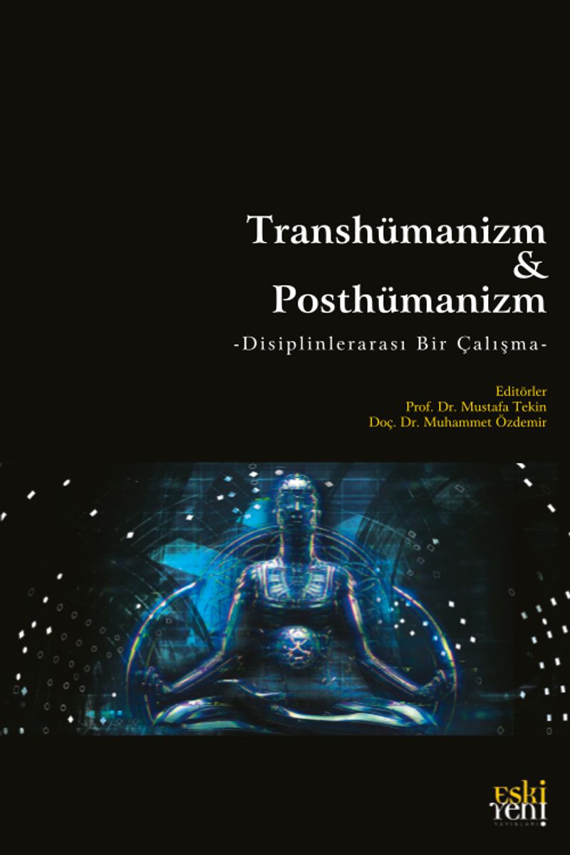 Transhümanizm & Posthümanizm kitap kapağı