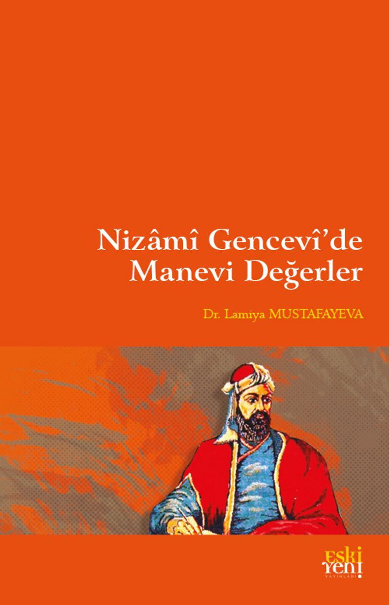 Nizamî Gencevî'de Manevi Değerler kitap kapağı