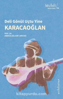Karacaoğlan & Deli Gönül Uçtu Yine kitap kapağı