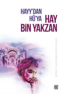 Hayy’dan Hû’ya Hay Bin Yakzan kitap kapağı