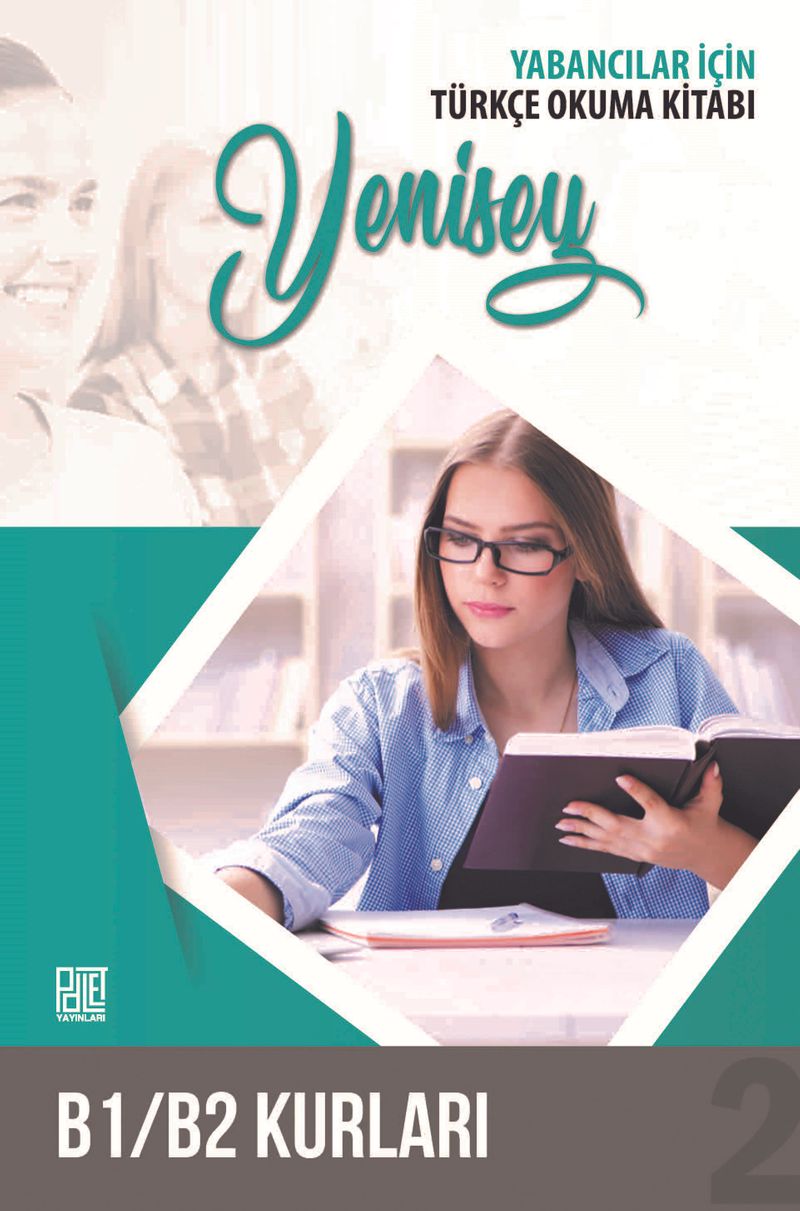Yabancılar İçin Türkçe Okuma Kitabı Yenisey-2- B1/B2 Kurları kitap kapağı