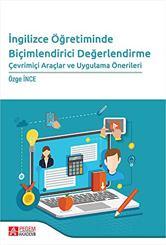 İngilizce Öğretiminde Biçimlendirici Değerlendirme Çevrimiçi Araçlar ve Uygulama Önerileri kitap kapağı