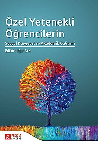 Özel Yetenekli Öğrencilerin Sosyal Duygusal ve Akademik Gelişimi kitap kapağı