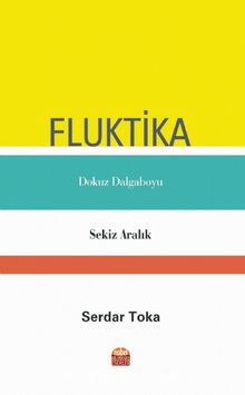 Fluktika - Dokuz Dalgaboyu - Sekiz Aralık kitap kapağı
