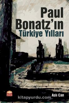 Paul Bonatz’ın Türkiye Yılları kitap kapağı