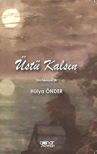 Üstü Kalsın kitap kapağı