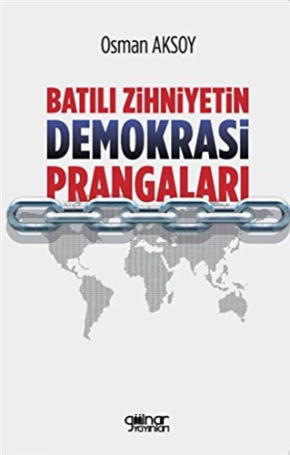 Batılı Zihniyetin Demokrasi Prangaları kitap kapağı